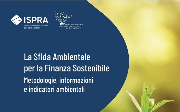 La sfida ambientale per la finanza sostenibile, aperta la consultazione pubblica