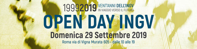 1999-2019 Ventâ€™anni dellâ€™INGV - Open Day - Roma, Domenica 29 Settembre 2019