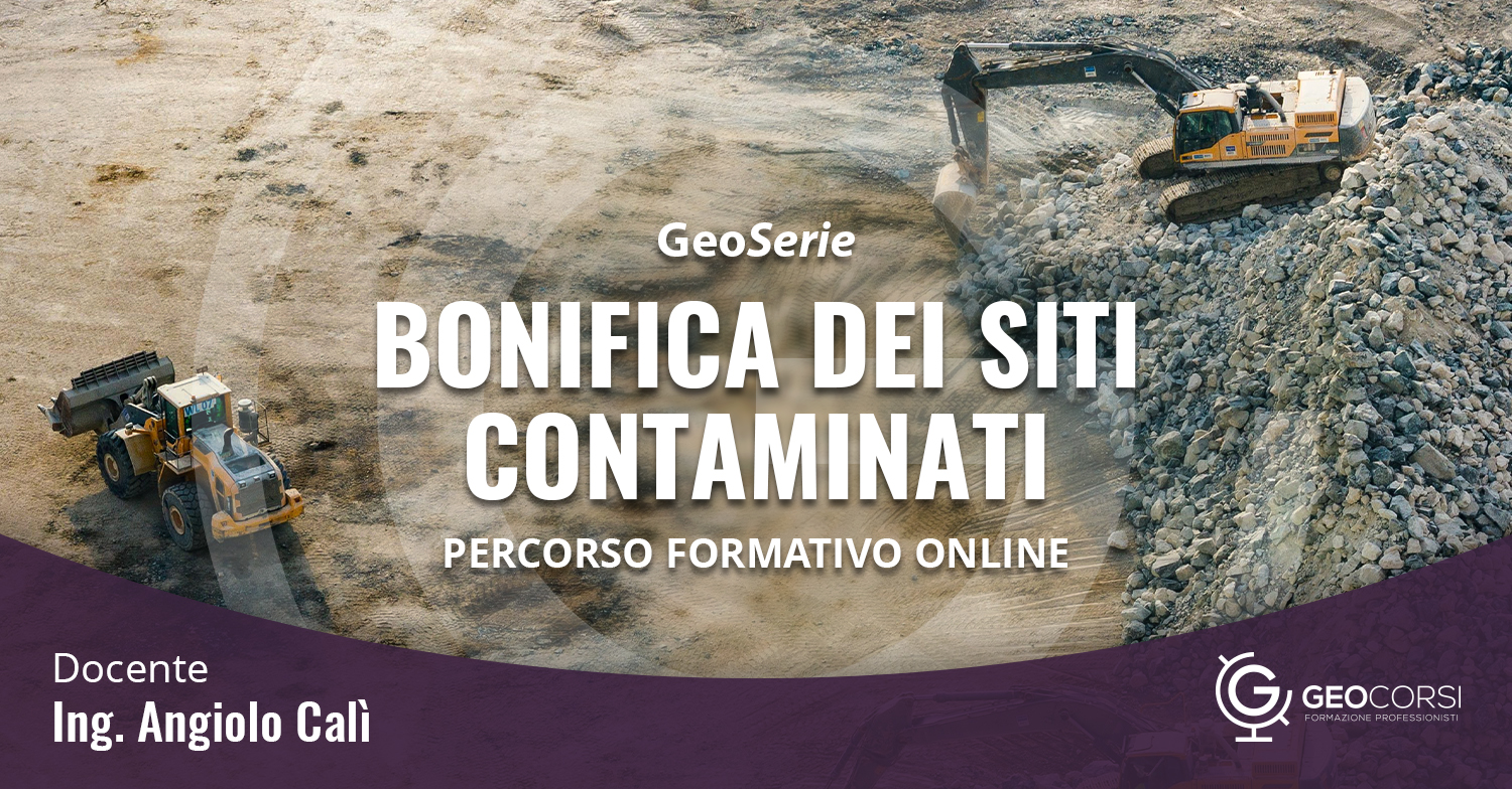 Bonifica dei siti contaminati, nuova Geoserie in preparazione